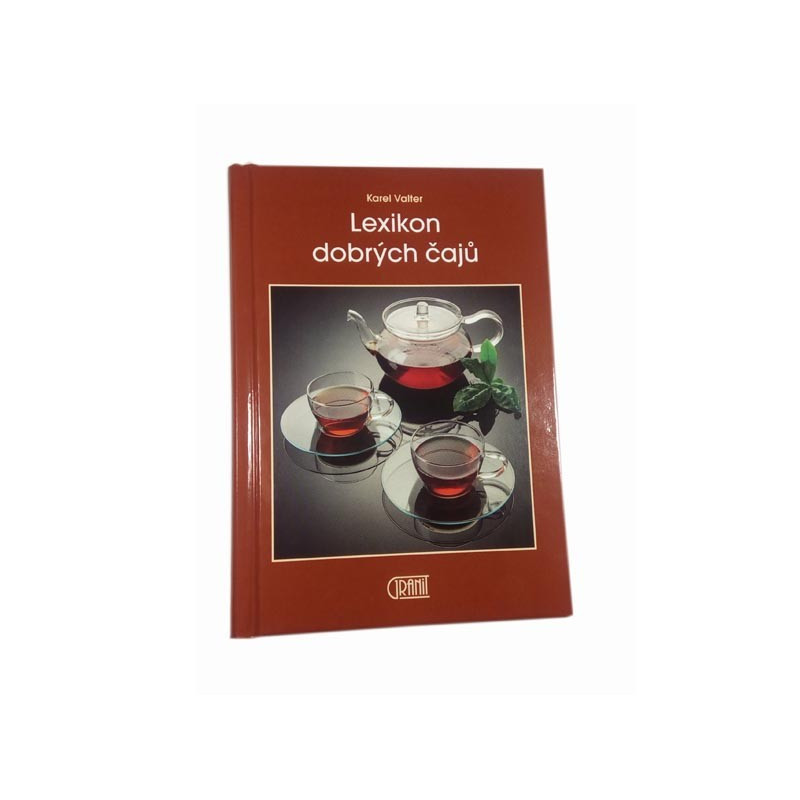 KNIHA - LEXIKON DOBRÝCH ČAJU